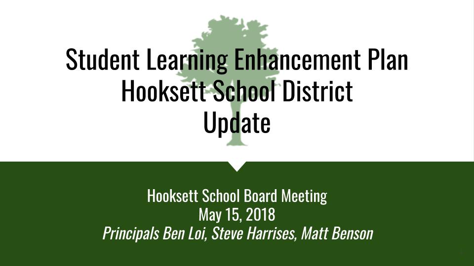 Learning Enhancement Plan - HSB Presentation - May 15, 2018
